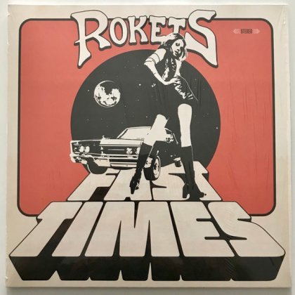 LP ROKETS: Fast Times
