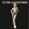 7" PAT TODD & The Rankoutsiders: Stripper Blues