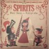 7" SPIRITS: Your Deny / Fairytale