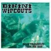 7" BIKINI WIPEOUTS: Sunk Treasures From The Deep