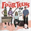 7" The FOUR TEENS