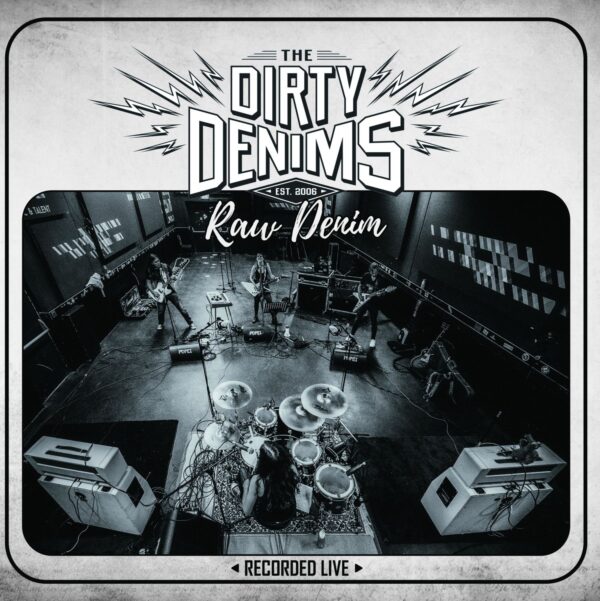 2 LP The DIRTY DENIMS: Raw Denim (Recorded Live)