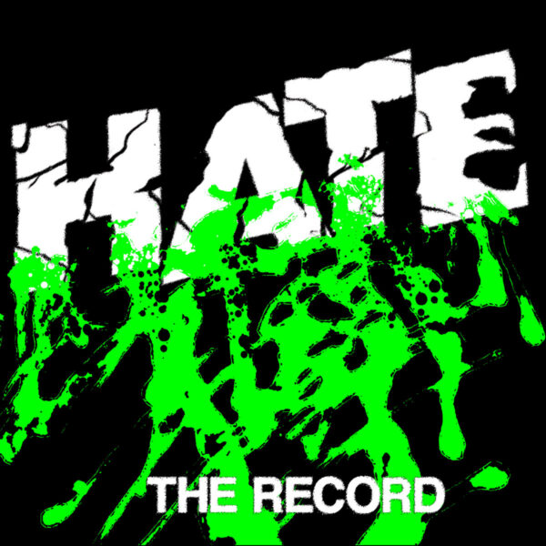 7" HATE: The Record EP (Square 7inch)