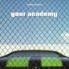 LP YOUR ACADEMY: s/t