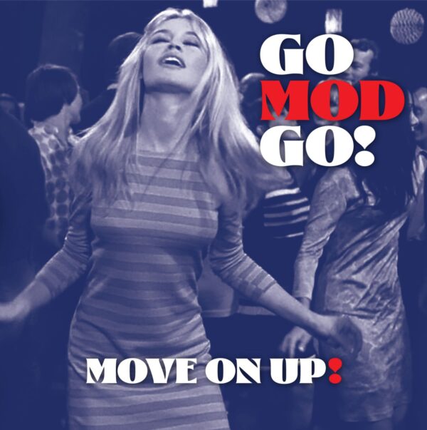 7" GO MOD GO!: Move On Up / Big Bird