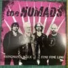 7" The NOMADS: Hangman's Walk / Fine Fine Line *Spain Tour 2023 Edition*