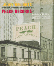 2LP VV.AA. JUICY DELIGHTS From The Treasury of Georgia's Peach Records
