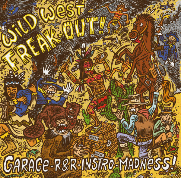LP VV.AA. WILD WEST FREAK-OUT! (Garage-R&R-Instro-Madness!)