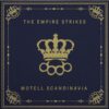 LP The EMPIRE STRIKES: Motell Scandinavia