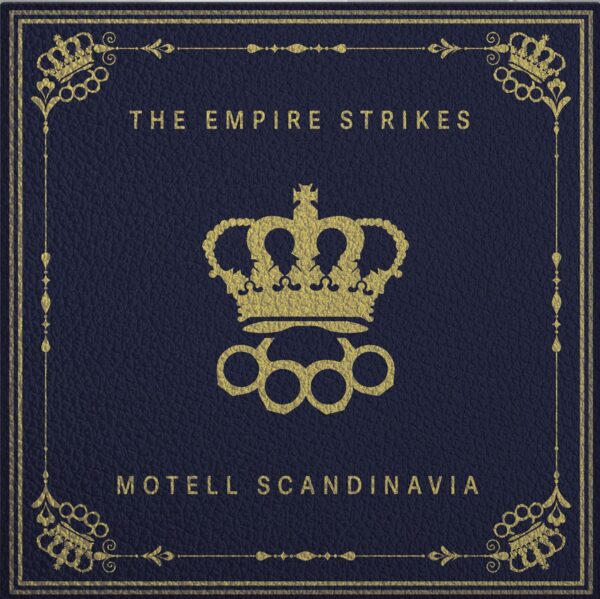 LP The EMPIRE STRIKES: Motell Scandinavia