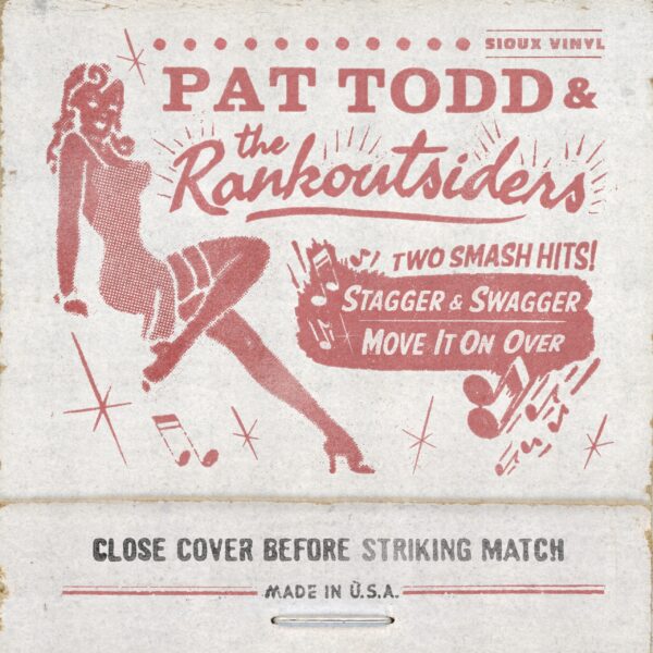 7" PAT TODD & The RANKOUTSIDERS: Stagger & Swagger / Move It On Over *import*