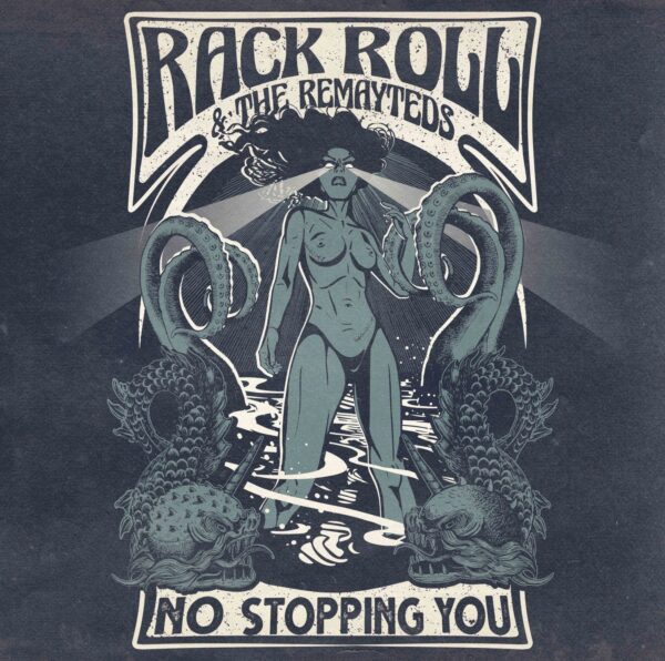 LP RACK ROLL & The REMAYTEDS: No Stopping You.