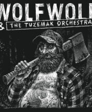 LP WOLF WOLF: WolfWolf & The Tuzemak Orchestra