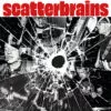 LP SCATTERBRAINS: s/t