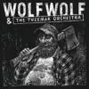 LP WOLF WOLF: WolfWolf & The Tuzemak Orchestra