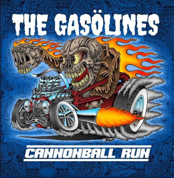 LP The GASÖLINES: Cannonball Run