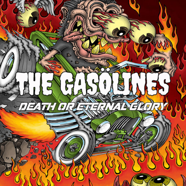 LP The GASÖLINES: Death of Eternal Glory