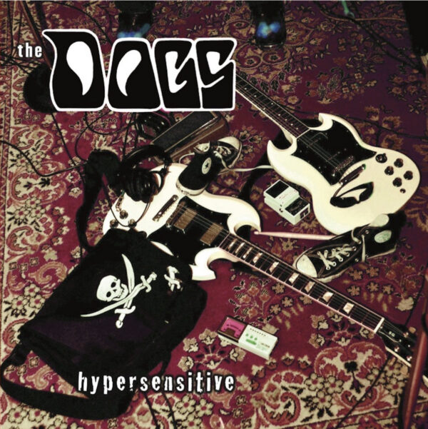 LP The DOGS: Hypersensitive