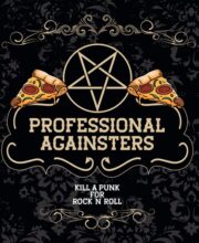 LP PROFESSIONAL AGAINSTERS: Kill A Punk For A Rock'n'Roll