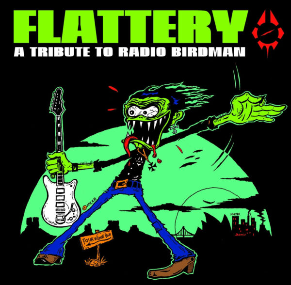 2LP + 7" - VV.AA. (The Best of) FLATTERY A Tribute to RADIO BIRDMAN