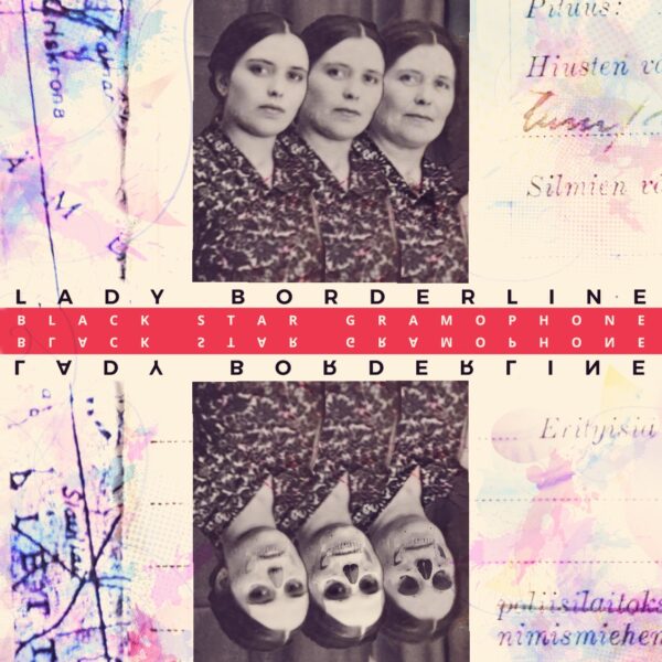 7" BLACK STAR GRAMOPHONE: Lady Borderline