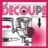7" La DECOUPE: Inadapté EP