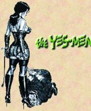 7" The YES-MEN: The great charade / Beating around the bush