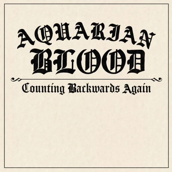 LP AQUARIAN BLOOD: Counting Backwards Again