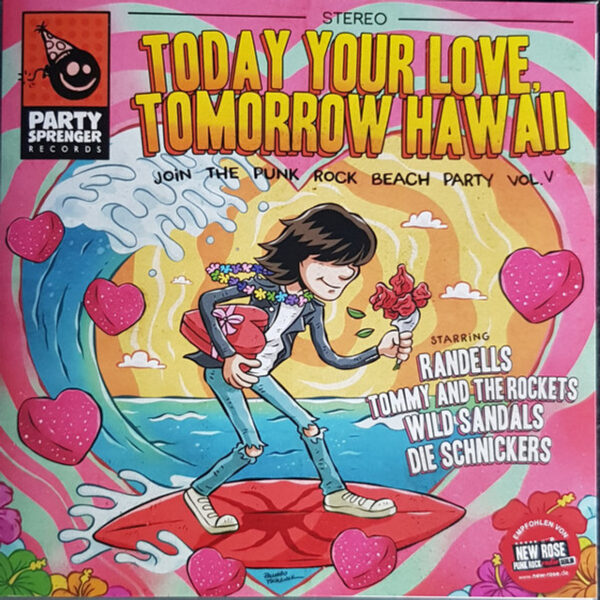 7" VV.AA. Today Your Love, Tomorrow Hawaii