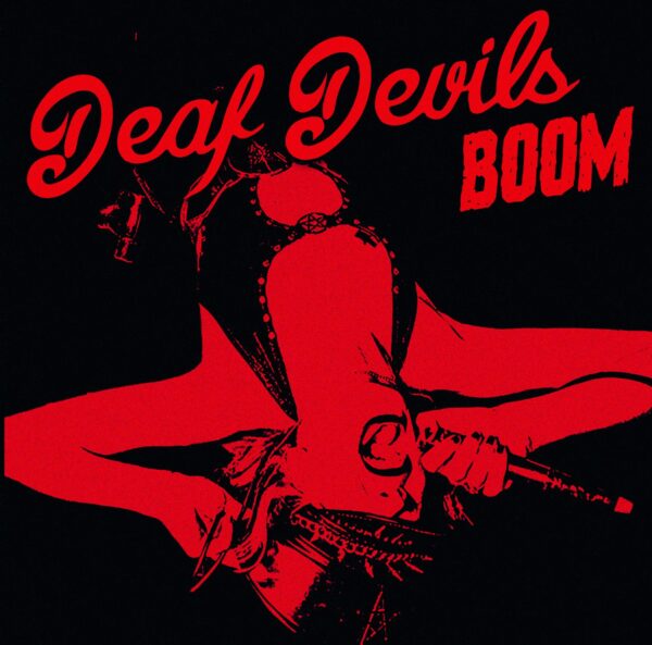 7" DEAF DEVILS: Boom EP (vinilo rojo)