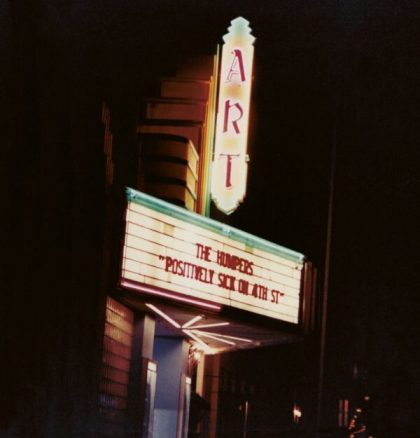 LP The HUMPERS: Positively Sick On 4th Street