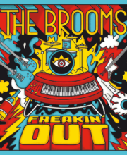 LP The BROOMS: Freakin’ Out