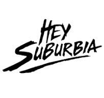 Hey Suburbia!