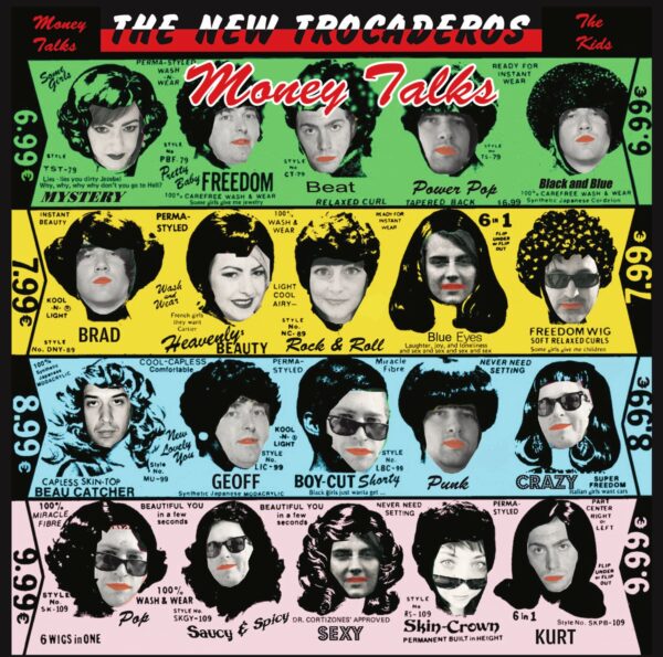 7" The NEW TROCADEROS: Money Talks / The Kids (10th Year Anniversary!)