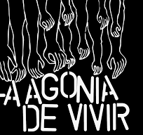 La Agonía de Vivir