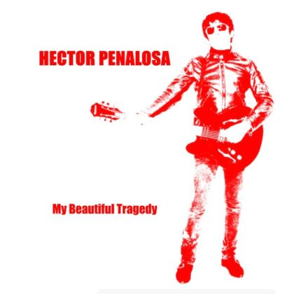 LP HECTOR PENALOSA: My Beautiful Tragedy *import*