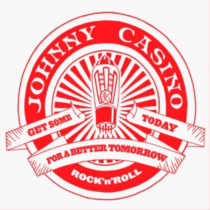 LP JOHNNY CASINO: Get Some Today For A Better Tomorrow *import*