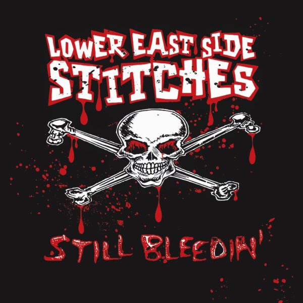 LP LOWER EAST SIDE STITCHES: Still Bleedin' *import*