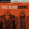 7" Thee BLIND CROWS: Back From The Grave