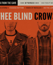 7" Thee BLIND CROWS: Back From The Grave