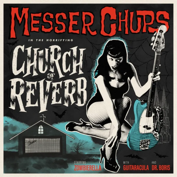 LP MESSER CHUPS: Church Of Reverb