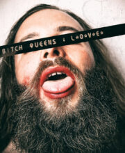 LP BITCH QUEENS: L.O.V.E.