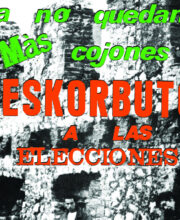 LP ESKORBUTO: Ya No Quedan Mas Cojones Eskorbuto A Las Elecciones
