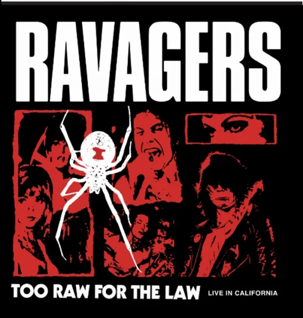 LP RAVAGERS: Too Raw For The Law (Live) *import*