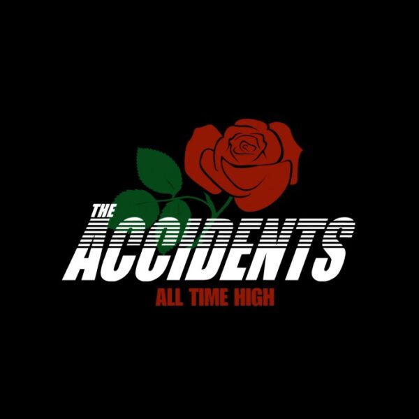 LP The ACCIDENTS: All Time High