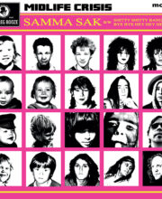7" MIDDLIFE CRISIS: Samma Sak