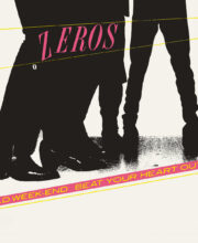 7" The ZEROS: Beat Your Heart Out / Wild Weekend