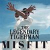 LP The LEGENDARY TIGER MAN: Misfit