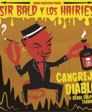 7" SIR BALD Y LOS HAIRIES: Cangrejo Diablo EP