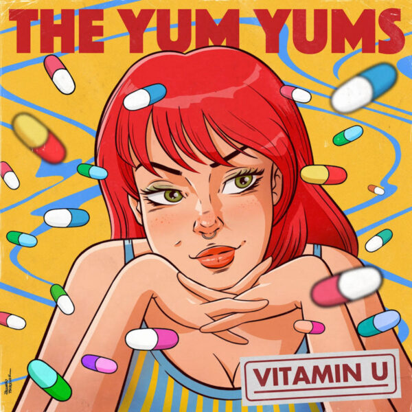 7" The YUM YUMS: Vitamin U